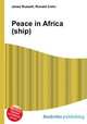 Peace in Africa (ship), Jesse Russell,Ronald Cohn 