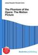 The Phantom of the Opera: The Motion Picture, Jesse Russell,Ronald Cohn 