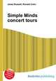 Simple Minds concert tours, Jesse Russell,Ronald Cohn 