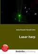 Laser harp, Jesse Russell,Ronald Cohn 