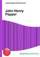 John Henry Pepper, Jesse Russell,Ronald Cohn 