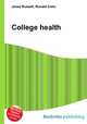 College health, Jesse Russell,Ronald Cohn 
