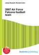 2007 Air Force Falcons football team, Jesse Russell,Ronald Cohn 