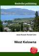 West Kelowna, Jesse Russell,Ronald Cohn 