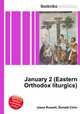 January 2 (Eastern Orthodox liturgics), Jesse Russell,Ronald Cohn 