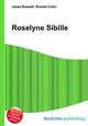 Roselyne Sibille, Jesse Russell,Ronald Cohn 