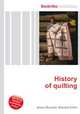 History of quilting, Jesse Russell,Ronald Cohn 