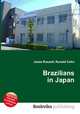 Brazilians in Japan, Jesse Russell,Ronald Cohn 