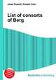 List of consorts of Berg, Jesse Russell,Ronald Cohn 