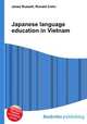 Japanese language education in Vietnam, Jesse Russell,Ronald Cohn 