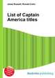 List of Captain America titles, Jesse Russell,Ronald Cohn 
