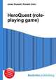 HeroQuest (role-playing game), Jesse Russell,Ronald Cohn 