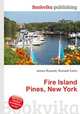 Fire Island Pines, New York, Jesse Russell,Ronald Cohn 