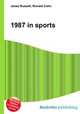 1987 in sports, Jesse Russell,Ronald Cohn 