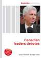 Canadian leaders debates, Jesse Russell,Ronald Cohn 