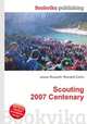 Scouting 2007 Centenary, Jesse Russell,Ronald Cohn 