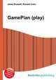 GamePlan (play), Jesse Russell,Ronald Cohn 
