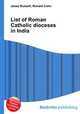 List of Roman Catholic dioceses in India, Jesse Russell,Ronald Cohn 