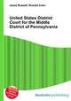 United States District Court for the Middle District of Pennsylvania, Jesse Russell,Ronald Cohn 