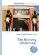 The Mummy (franchise), Jesse Russell,Ronald Cohn 
