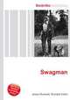 Swagman, Jesse Russell,Ronald Cohn 