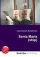 Santa Maria (ship), Jesse Russell,Ronald Cohn 