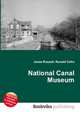 National Canal Museum, Jesse Russell,Ronald Cohn 