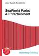 SeaWorld Parks & Entertainment, Jesse Russell,Ronald Cohn 