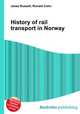 History of rail transport in Norway, Jesse Russell,Ronald Cohn 