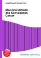 Memorial Athletic and Convocation Center, Jesse Russell,Ronald Cohn 