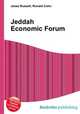 Jeddah Economic Forum, Jesse Russell,Ronald Cohn 