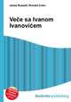 Vece sa Ivanom Ivanovicem, Jesse Russell,Ronald Cohn 