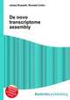 De novo transcriptome assembly, Jesse Russell,Ronald Cohn 