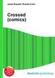 Crossed (comics), Jesse Russell,Ronald Cohn 