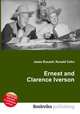 Ernest and Clarence Iverson, Jesse Russell,Ronald Cohn 
