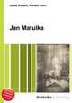 Jan Matulka, Jesse Russell,Ronald Cohn 
