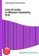 List of rocks in Western Australia, O-S, Jesse Russell,Ronald Cohn 