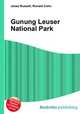 Gunung Leuser National Park, Jesse Russell,Ronald Cohn 