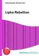 Lipka Rebellion, Jesse Russell,Ronald Cohn 
