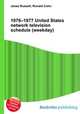 1976–1977 United States network television schedule (weekday), Jesse Russell,Ronald Cohn 