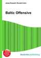 Baltic Offensive, Jesse Russell,Ronald Cohn 