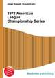 1972 American League Championship Series, Jesse Russell,Ronald Cohn 