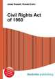 Civil Rights Act of 1960, Jesse Russell,Ronald Cohn 