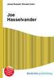 Joe Hasselvander, Jesse Russell,Ronald Cohn 