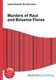 Murders of Raul and Brisenia Flores, Jesse Russell,Ronald Cohn 