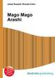 Mago Mago Arashi, Jesse Russell,Ronald Cohn 