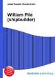 William Pile (shipbuilder), Jesse Russell,Ronald Cohn 