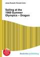 Sailing at the 1960 Summer Olympics – Dragon, Jesse Russell,Ronald Cohn 