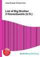 List of Big Brother 2 HouseGuests (U.S.), Jesse Russell,Ronald Cohn 
