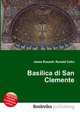 Basilica di San Clemente, Jesse Russell,Ronald Cohn 